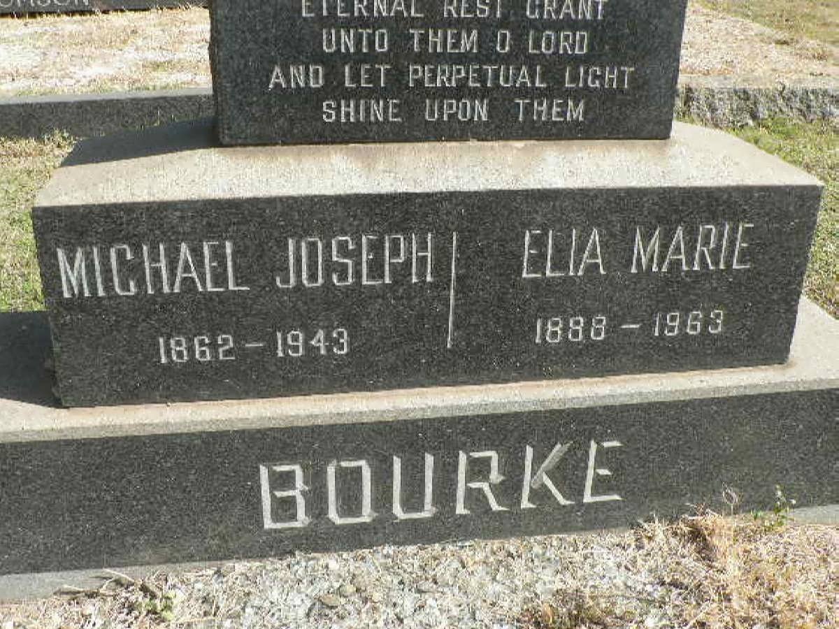BOURKE Michael Joseph 1862-1943 &amp; Elia Marie 1888-1963 :: BOURKE Tom -1941