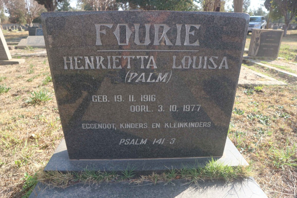 FOURIE Henrietta Louisa nee PALM 1916-1977