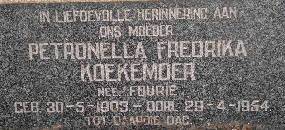 KOEKEMOER Petronella Fredrika nee FOURIE 1903-1954