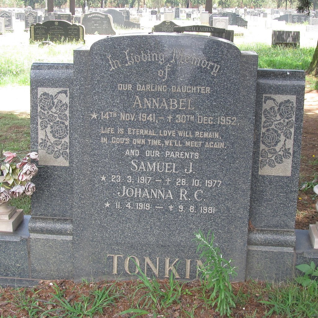 TONKIN Samuel J. 1917-1977 &amp; Johanna R.C. 1919-1981 :: TONKIN Annabel 1941-1952 