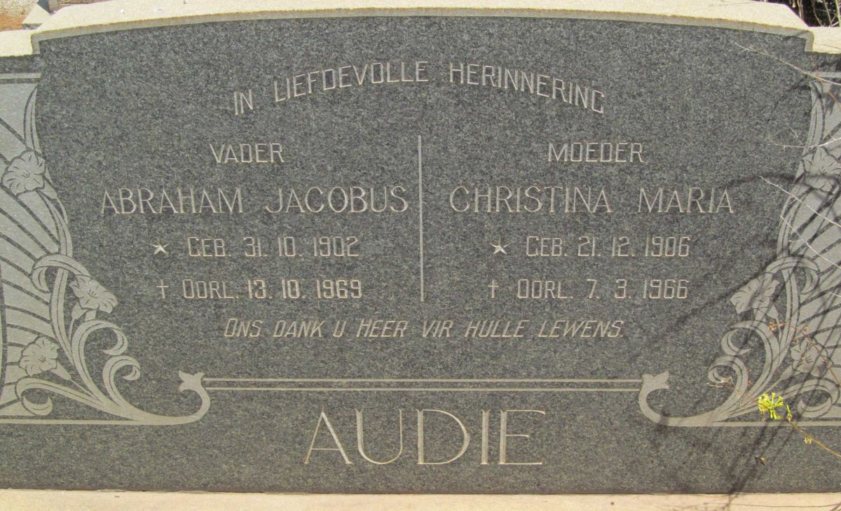 AUDIE Abraham Jacobus 1902-1969 &amp; Christina Maria 1906-1966