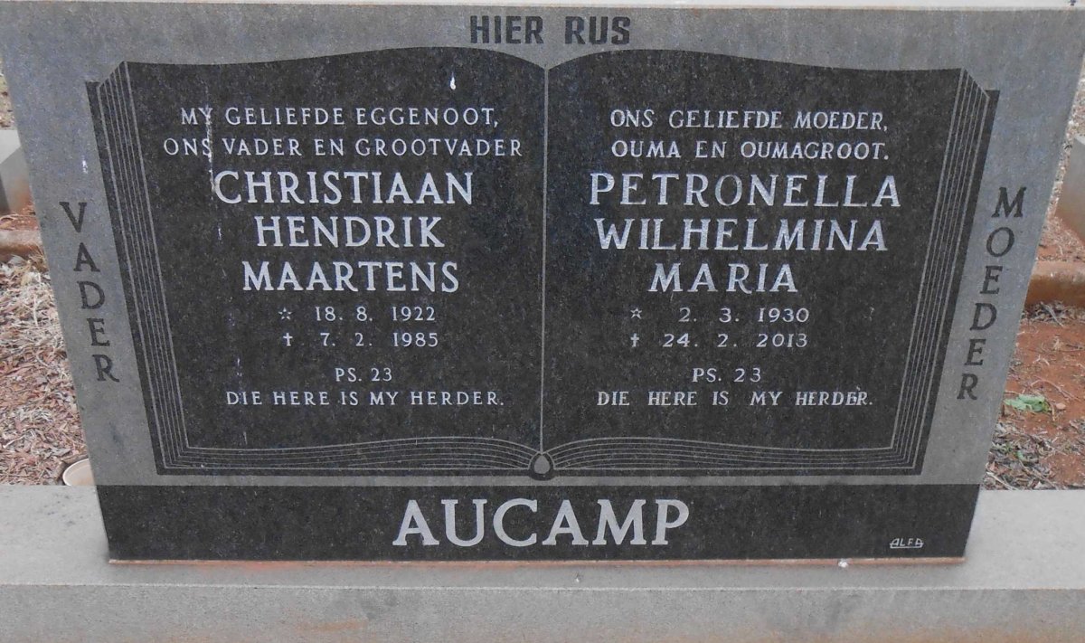 AUCAMP Christiaan Hendrik Maartens 1922-1985 &amp; Petronella Wilhelmina Maria 1930-2013