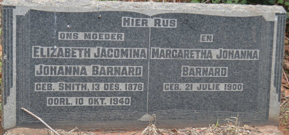 BARNARD Elizabeth Jacomina Johanna nee SMITH 1876-1940 :: BARNARD Margaretha Johanna 1900-