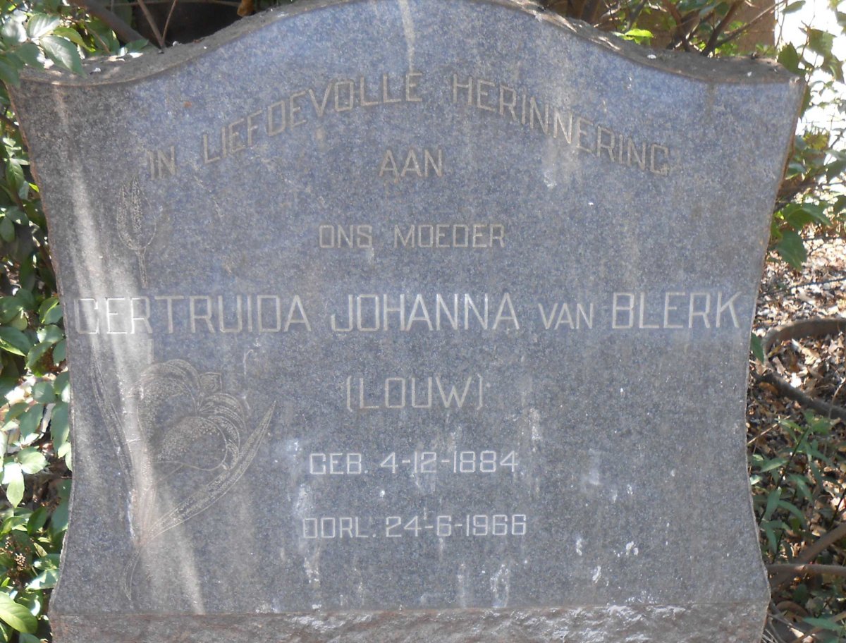 BLERK Gertruida Johanna, van nee LOUW 1884-1966