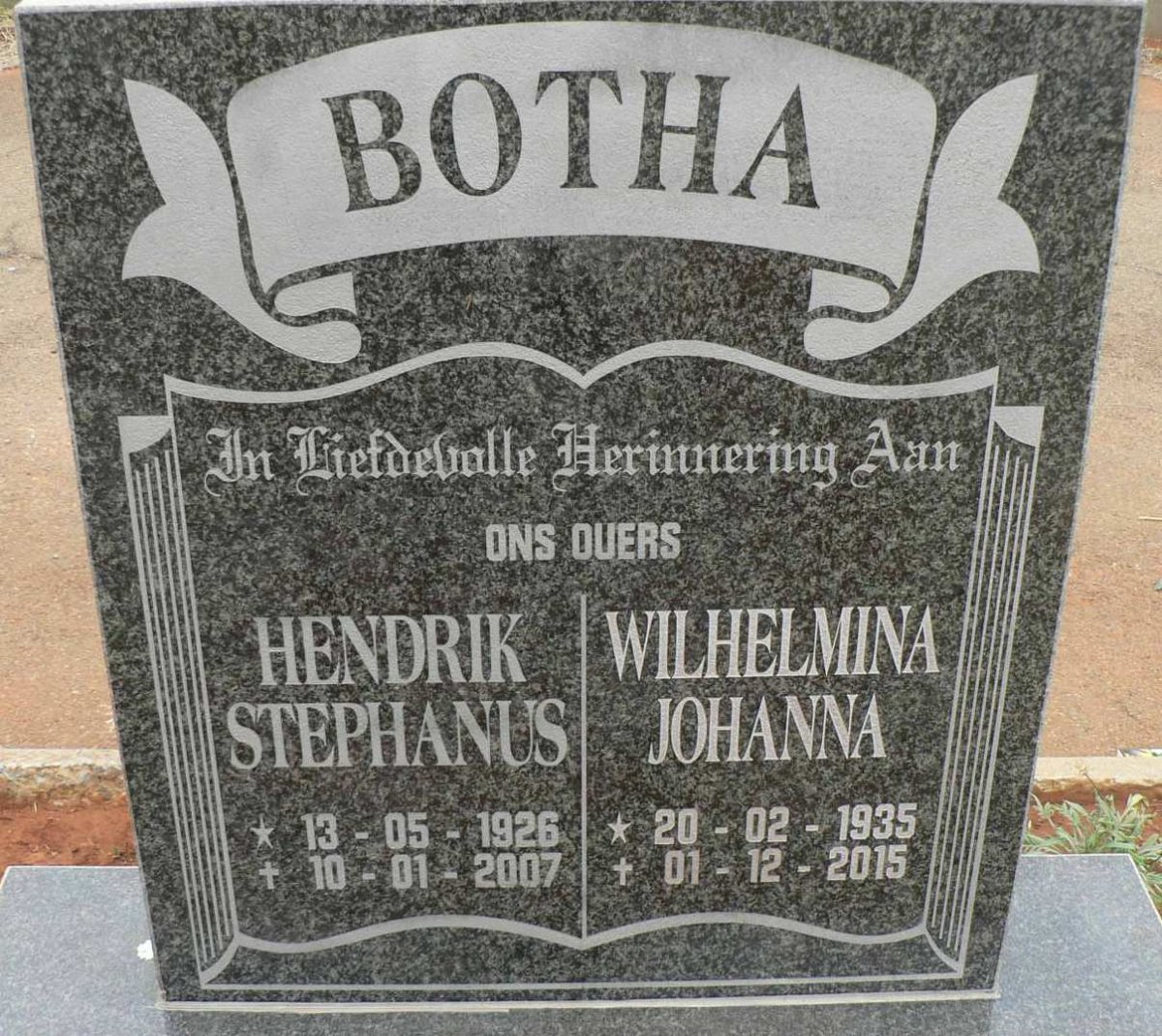 BOTHA Hendrik Stephanus 1926-2007 &amp; Wilhelmina Johanna 1935-2015