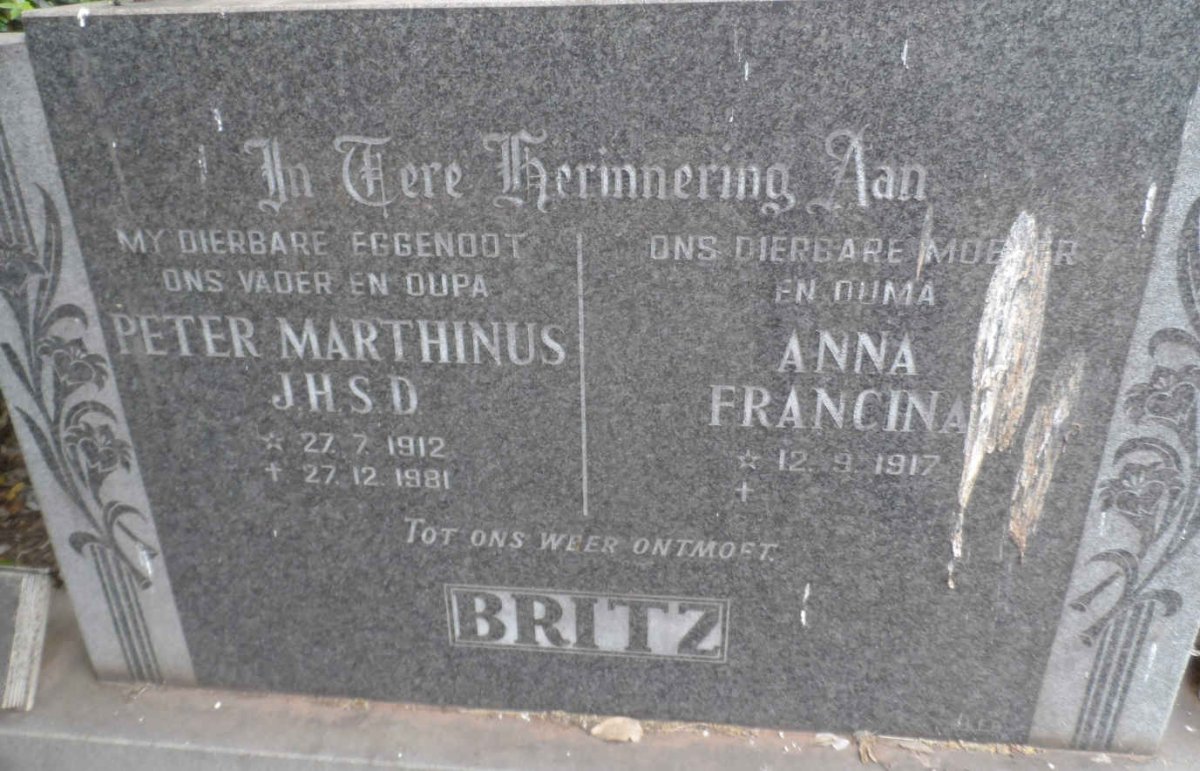 BRITZ Peter Marthinus J.H.S.D. 1912-1981 &amp; Anna Francina 1917-