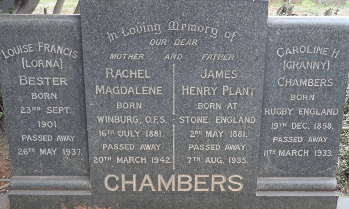 CHAMBERS Caroline H. 1858-1933 :: CHAMBERS James Henry Plant 1881-1935 &amp; Rachel Magdalene 1881-1942 
