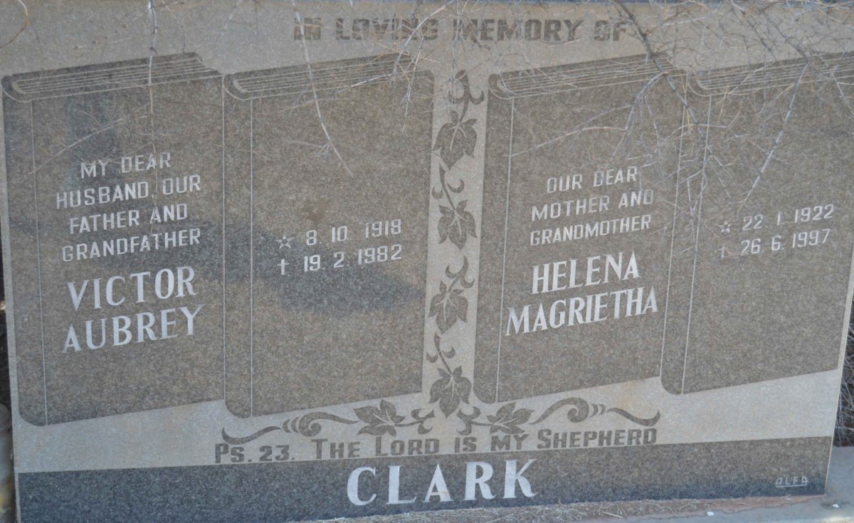 CLARK Victor Aubrey 1918-1982 &amp; Helena Magrietha 1922-1997