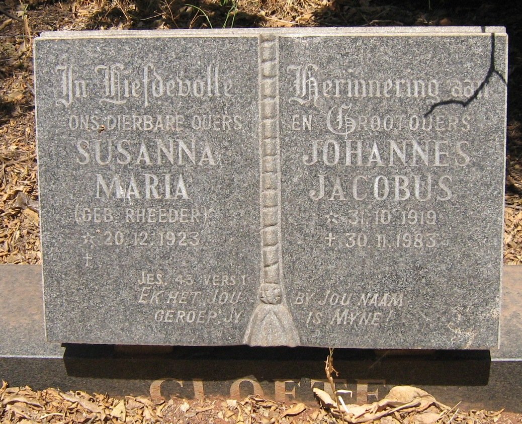 CLOETE Johannes Jacobus 1919-1983 &amp; Susanna Maria RHEEDER 1923-