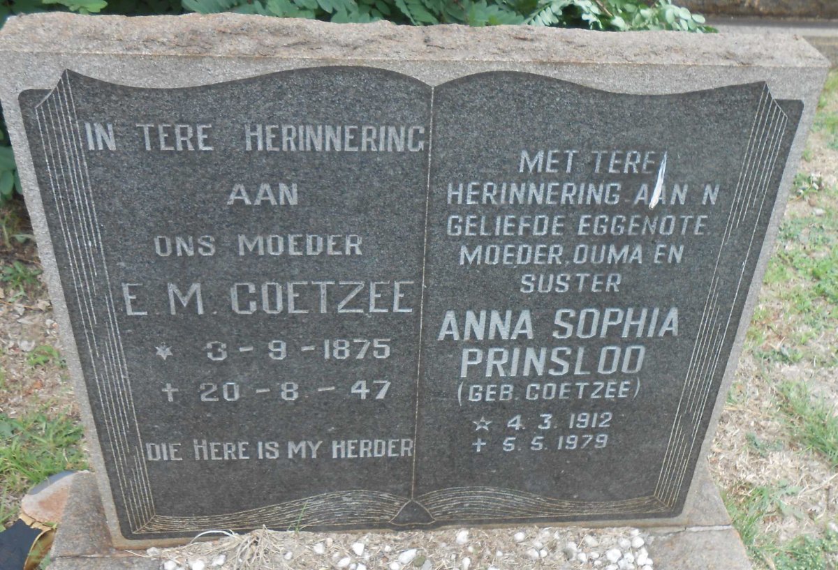 COETZEE E.M. 1875-1947 :: PRINSLOO Anna Sophia nee COETZEE 1912-1979