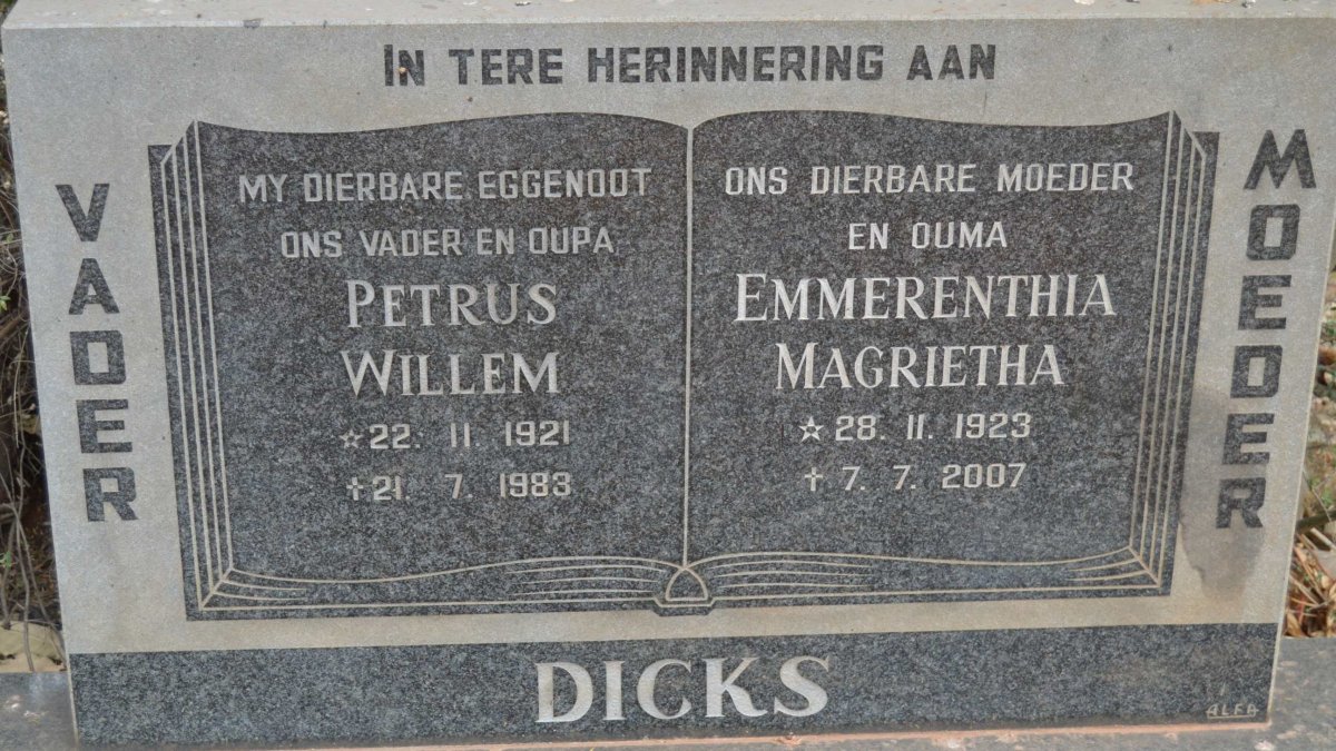 DICKS Petrus Willem 1921-1983 &amp; Emmerenthia Magrietha 1923-2007