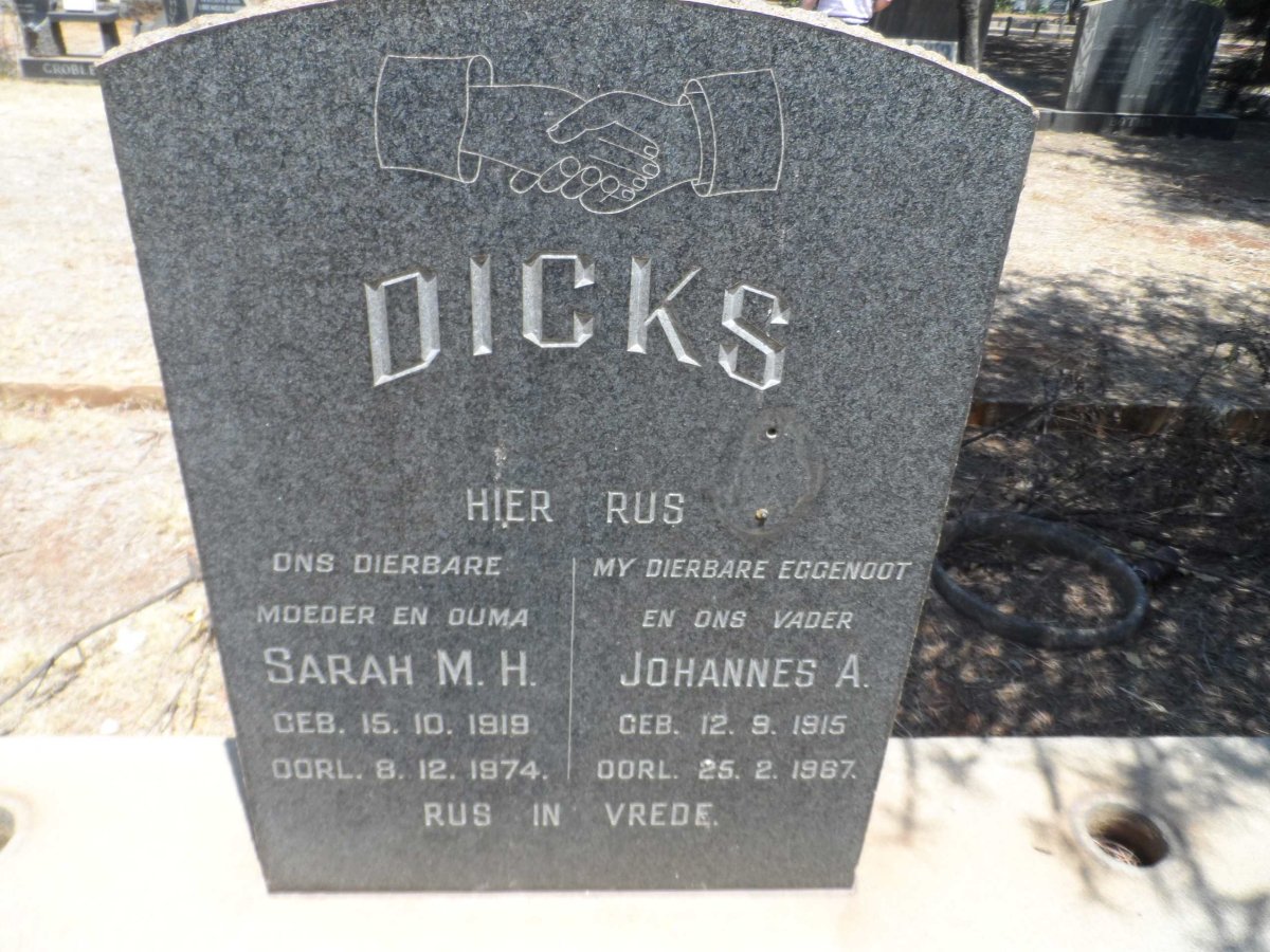 DICKS Johannes A. 1915-1967 &amp; Sarah M.H. 1919-1974