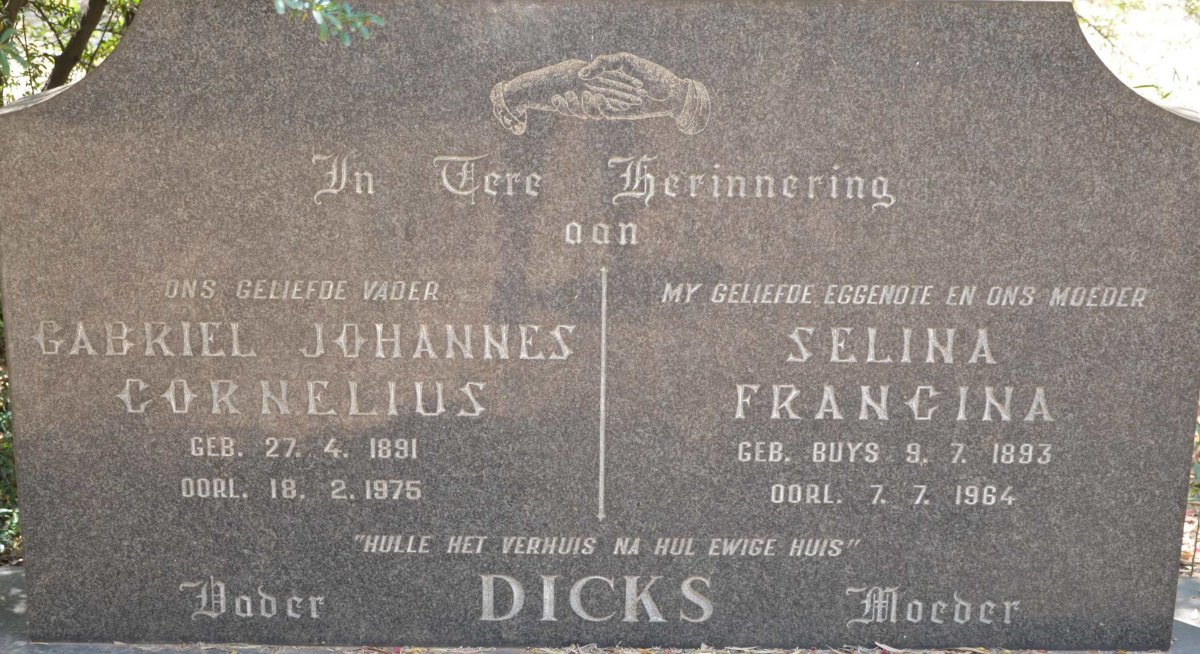 DICKS Gabriel Johannes Cornelius 1891-1975 &amp; Selina Francina BUYS 1893-1964