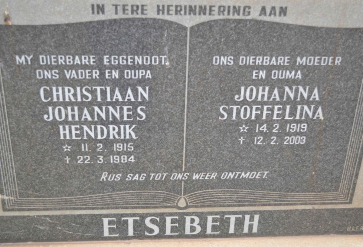 ETSEBETH Christiaan Johannes Hendrik 1915-1985 &amp; Johanna Stoffelina 1919-2003