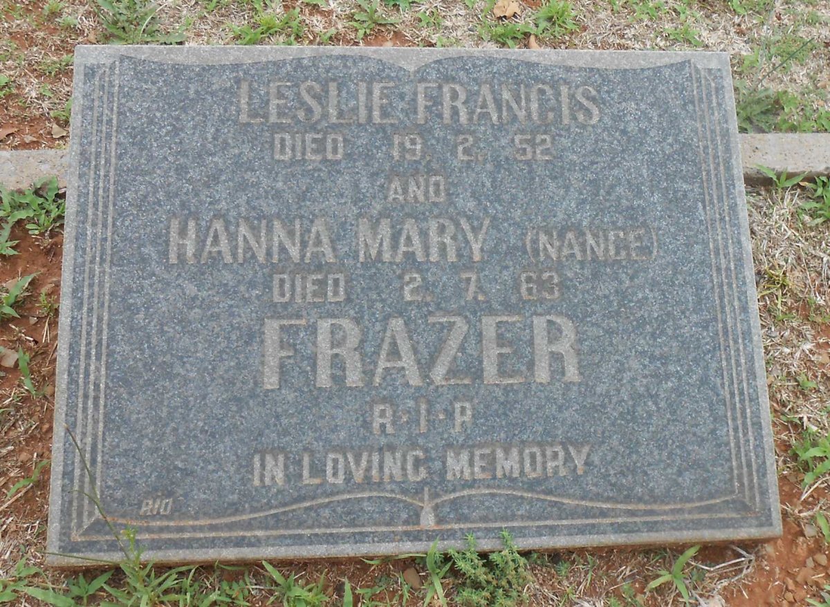 FRAZER Leslie Francis -1952 &amp; Hannah Mary NANCE -1963