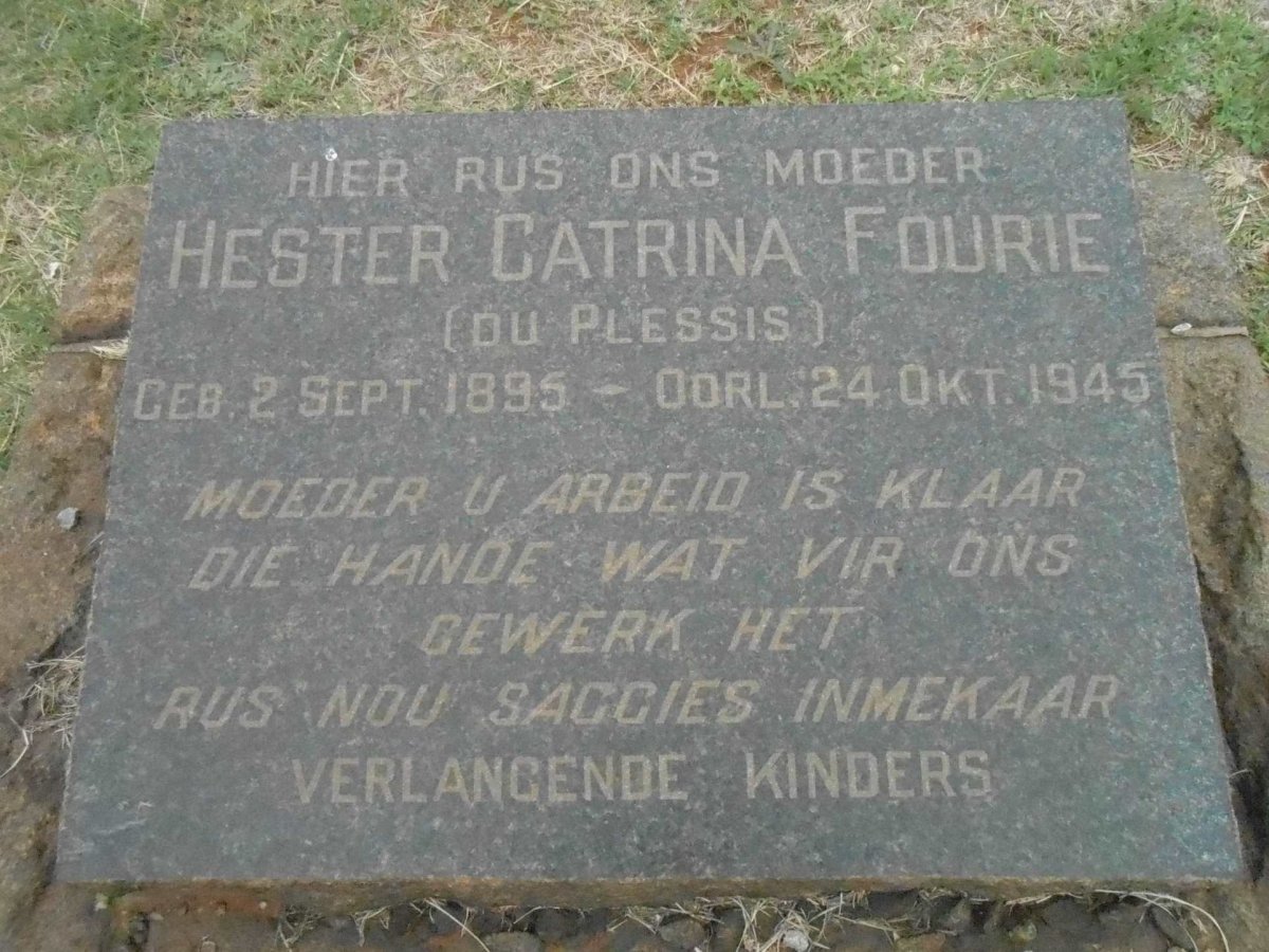 FOURIE Hester Catrina nee DU PLESSIS 1895-1945