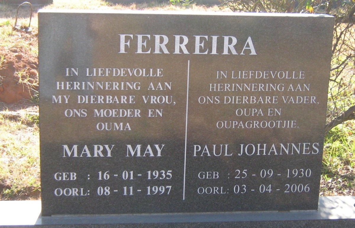 FERREIRA Paul Johannes 1930-2006 &amp; Mary May 1935-1997