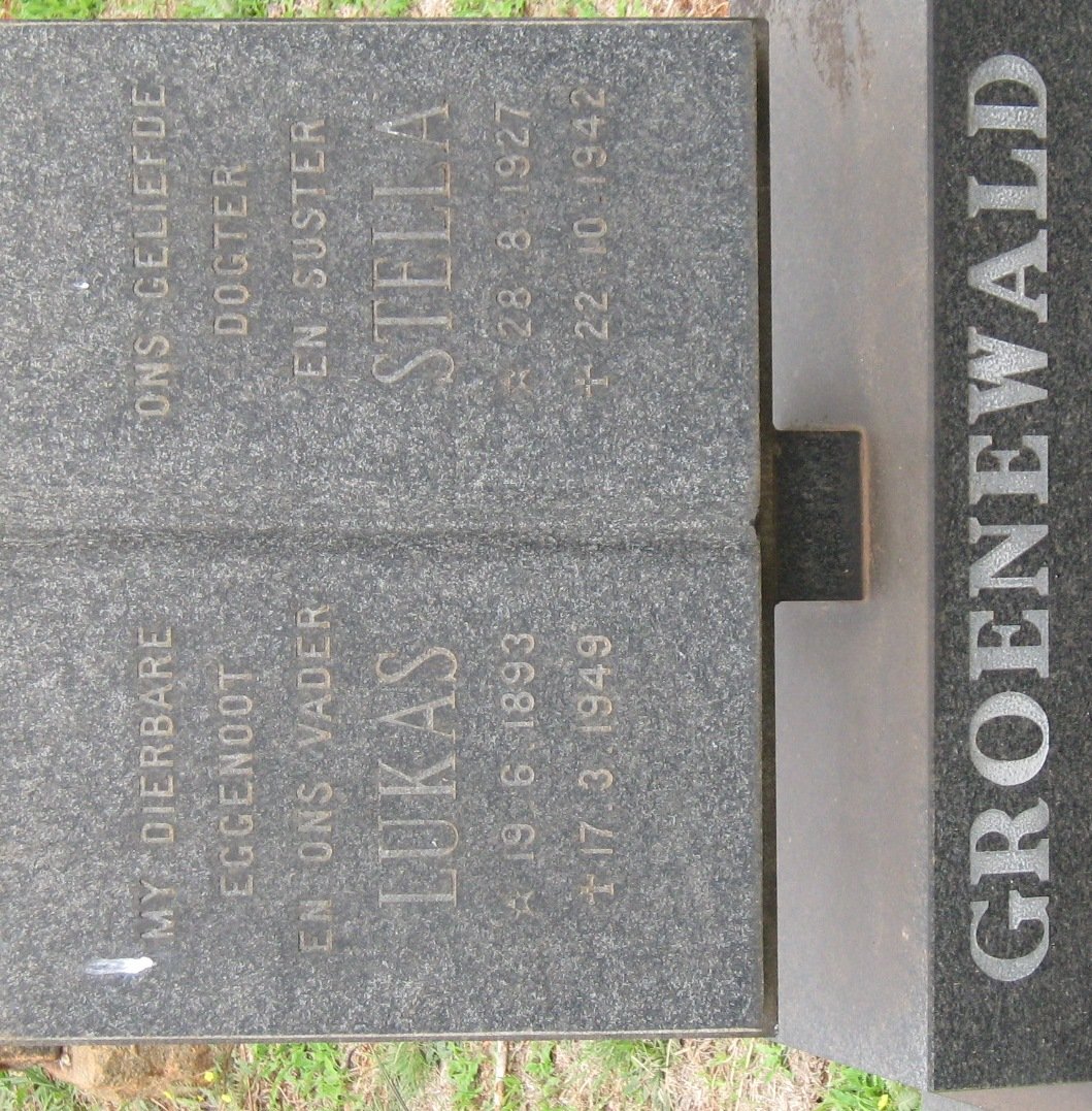 GROENEWALD Lukas 1893-1949 :: GROENEWALD Stella 1927-1942