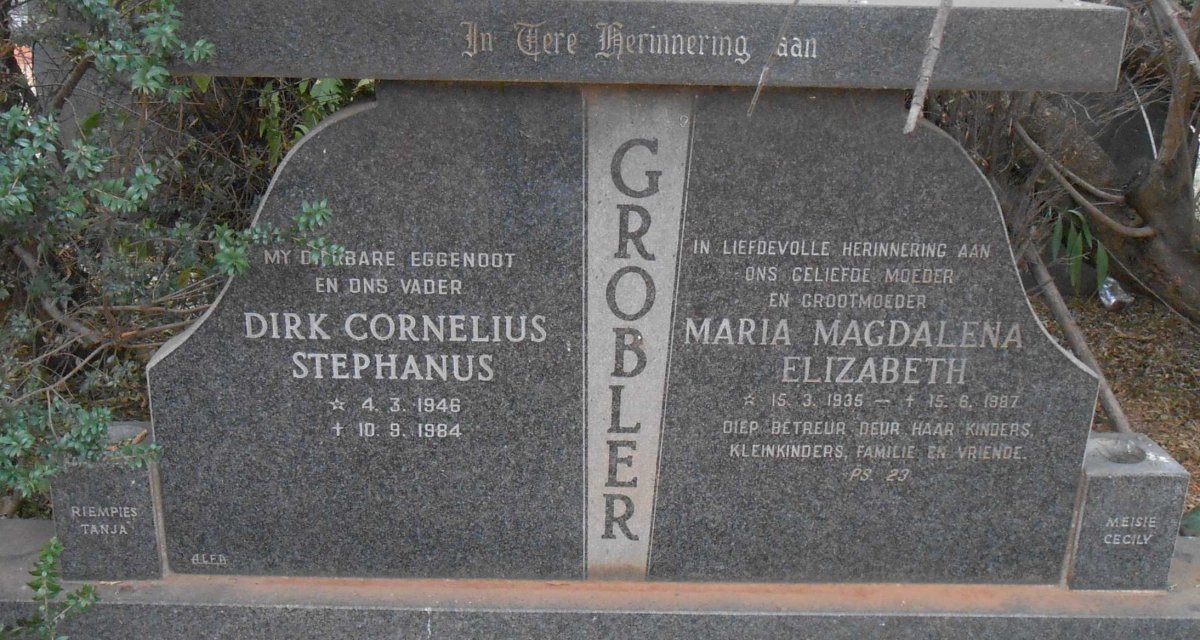 GROBLER Dirk Cornelius Stephanus 1946-1984 &amp; Maria Magdalena Elizabeth 1935-1987