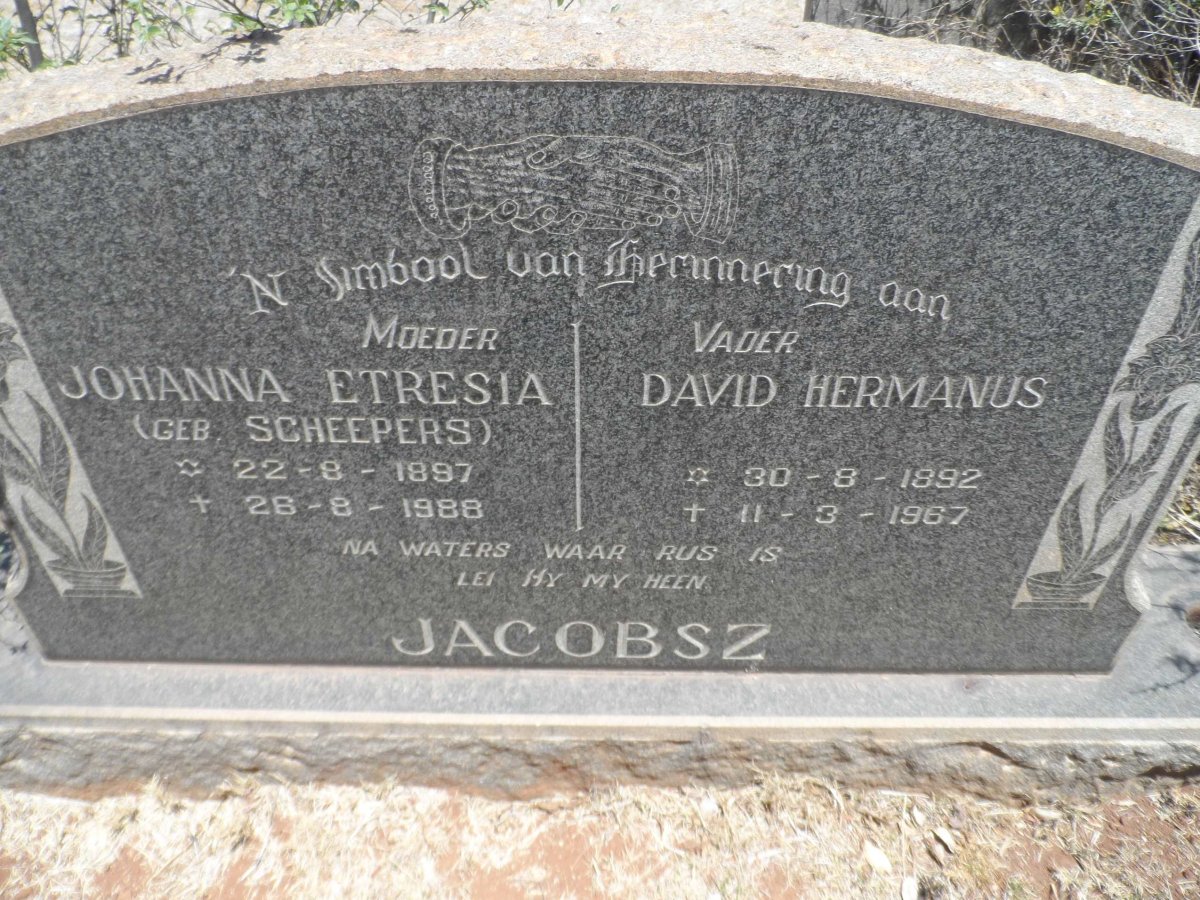 JACOBSZ David Hermanus 1892-1967 &amp; Johanna Etresia SCHEEPERS 1897-1988