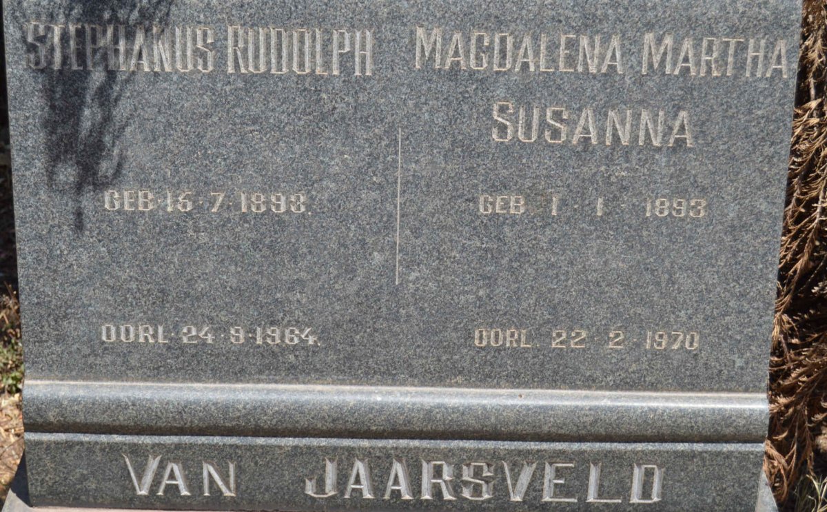 JAARSVELD Stephanus Rudolph, van 1893-1964 &amp; Magdalena Martha Susanna 1893-1970
