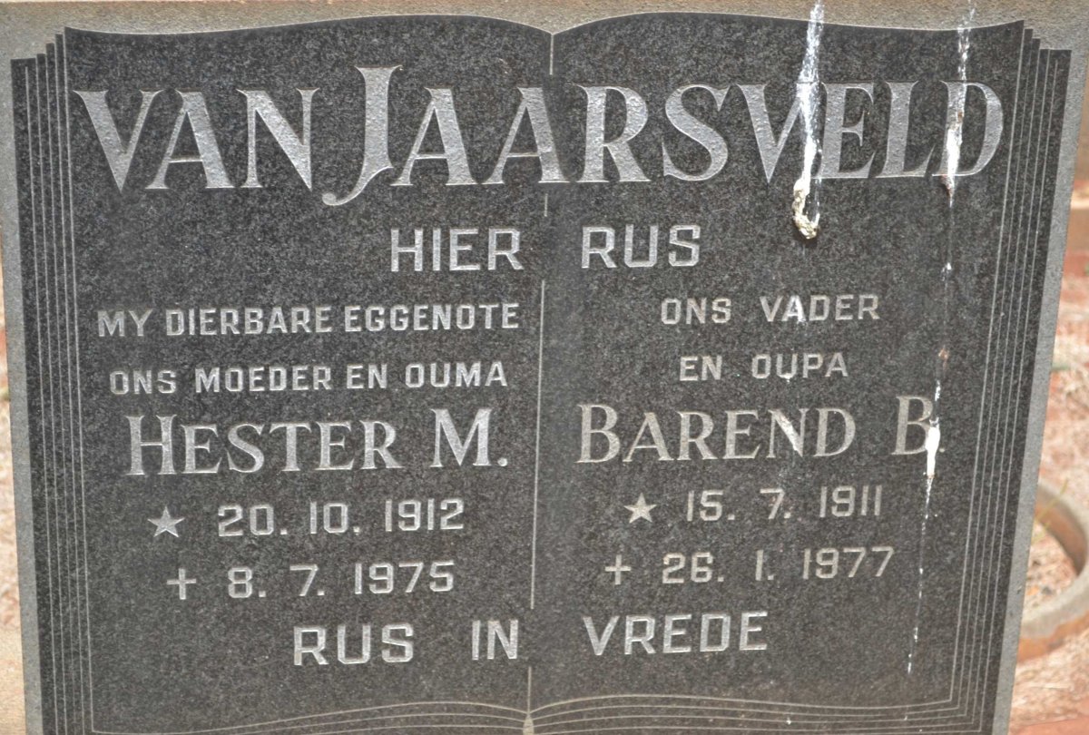 JAARSVELD Barend B., van 1911-1977 &amp; Hester M. 1912-1975