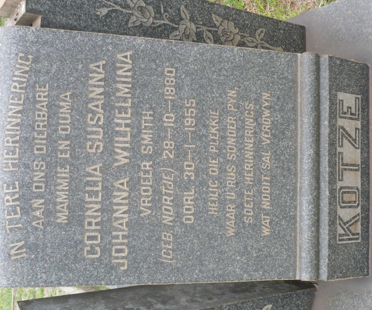 KOTZE Cornelia Susanna Johanna Wilhelmina voorheen SMITH nee NORTJE 1880-1955