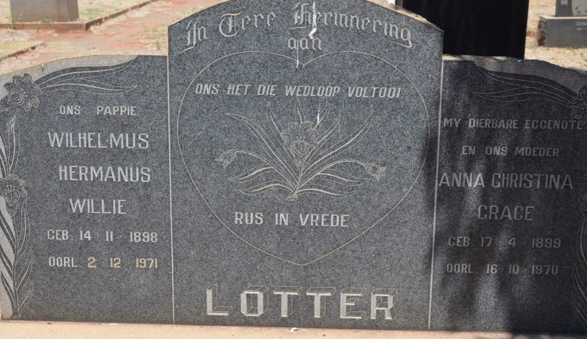 LOTTER Wilhelmus Hermanus 1898-1971 &amp; Anna Christina Grace 1899-1970