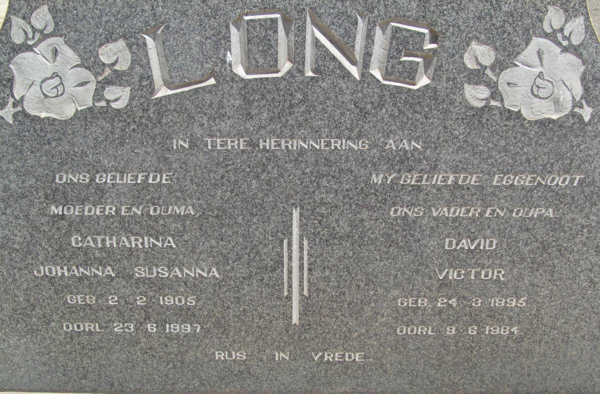 LONG David Victor 1895-1984 &amp; Catharina Johanna Susanna 1905-1997