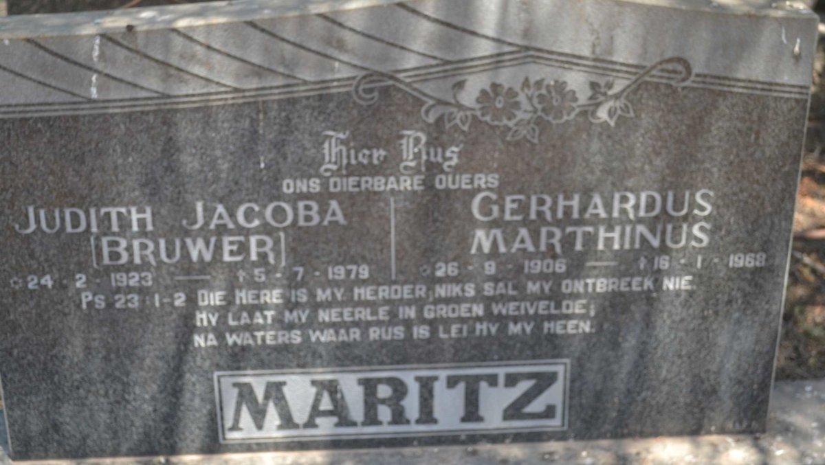 MARITZ Gerhardus Marthinus 1906-1968 &amp; Judith Jacoba BRUWER 1923-1979