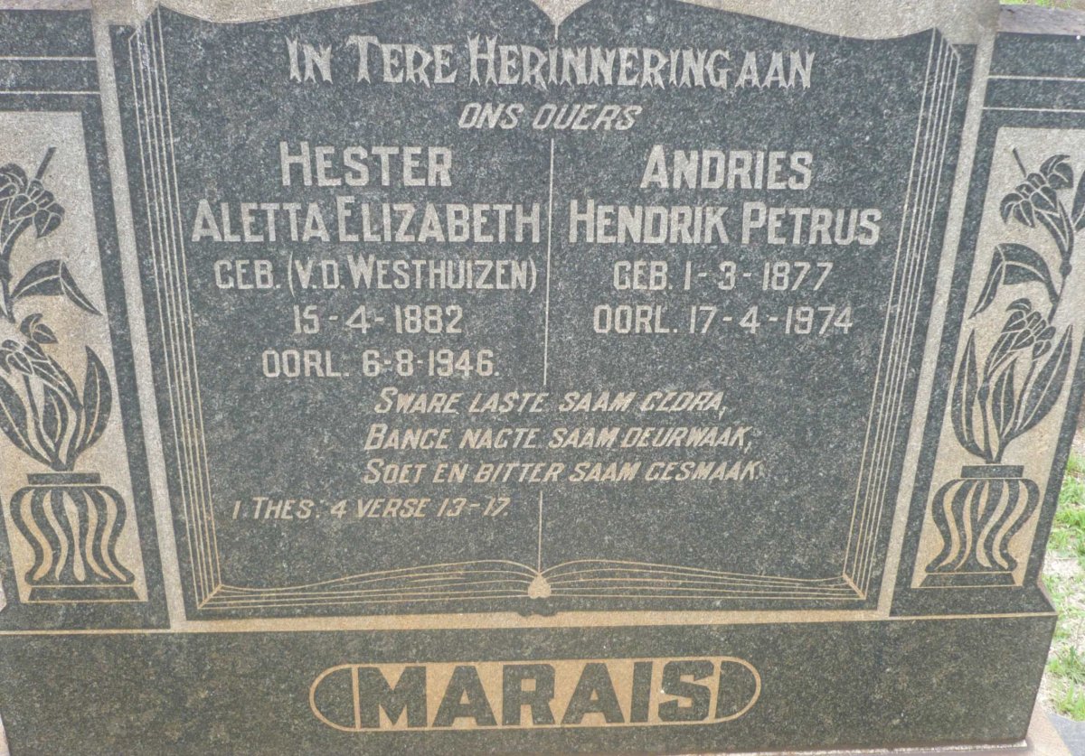 MARAIS Andries Hendrik Petrus 1877-1974 &amp; Hester Aletta Elizabeth V.D. WESTHUIZEN 1882-1946