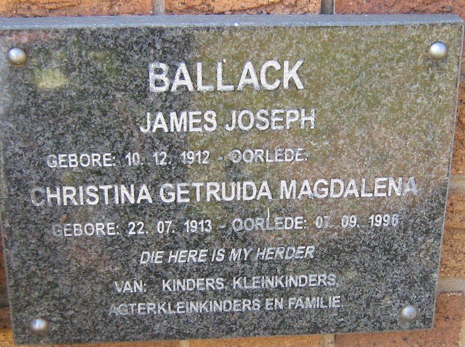 BALLACK James Joseph 1912-  &amp; Christina Gertruida Magdalena 1913-1996