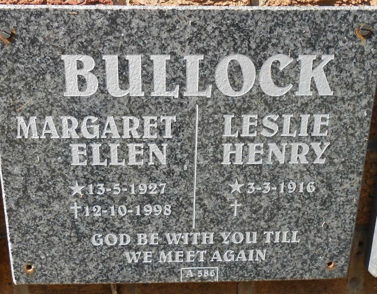 BULLOCK Leslie Henry 1916- &amp; Margaret Ellen 1927-1998