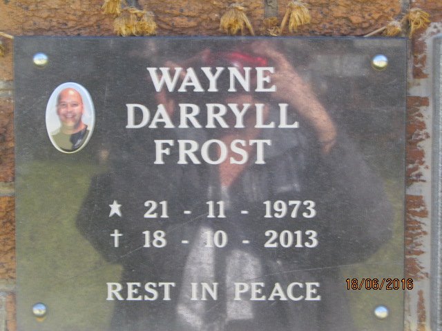 FROST Wayne Darryll 1973-2013