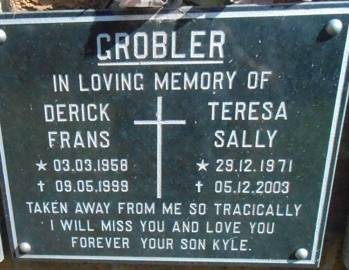 GROBLER Derick Frans 1958-1999 &amp; Teresa Sally 1971-2003