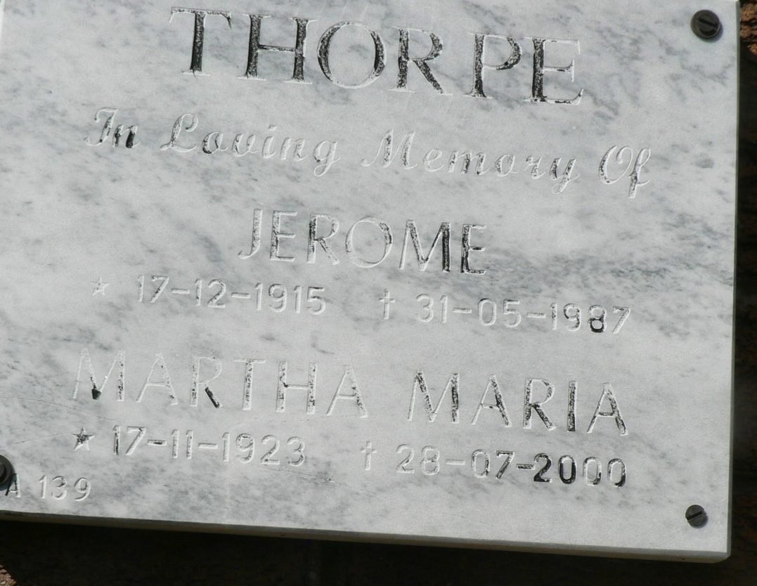 THORPE Jerome 1915-1987 &amp; Martha Maria 1923-2000