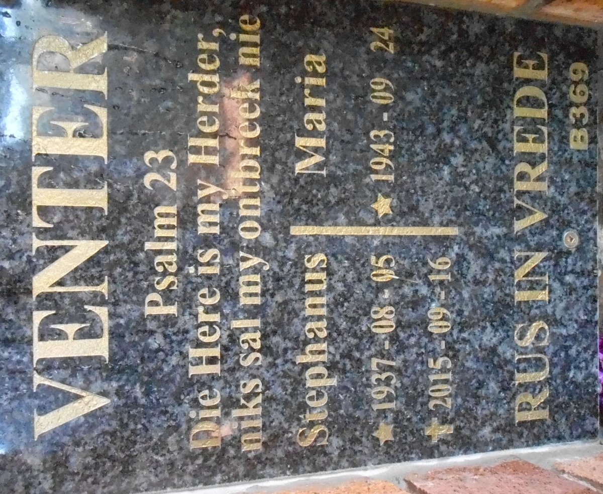 VENTER Stephanus 1937-2015 &amp; Maria 1943-