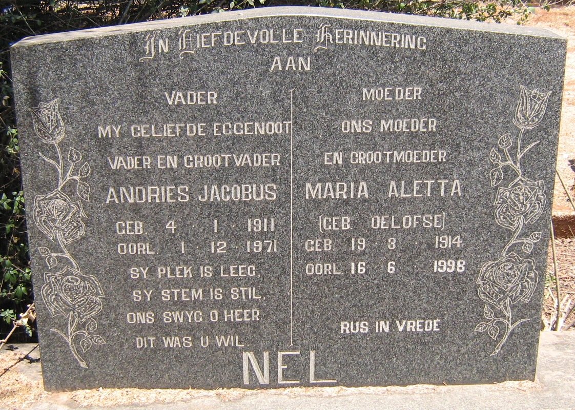 NEL Andries Jacobus 1911-1971 &amp; Maria Aletta OELOFSE 1914-1998
