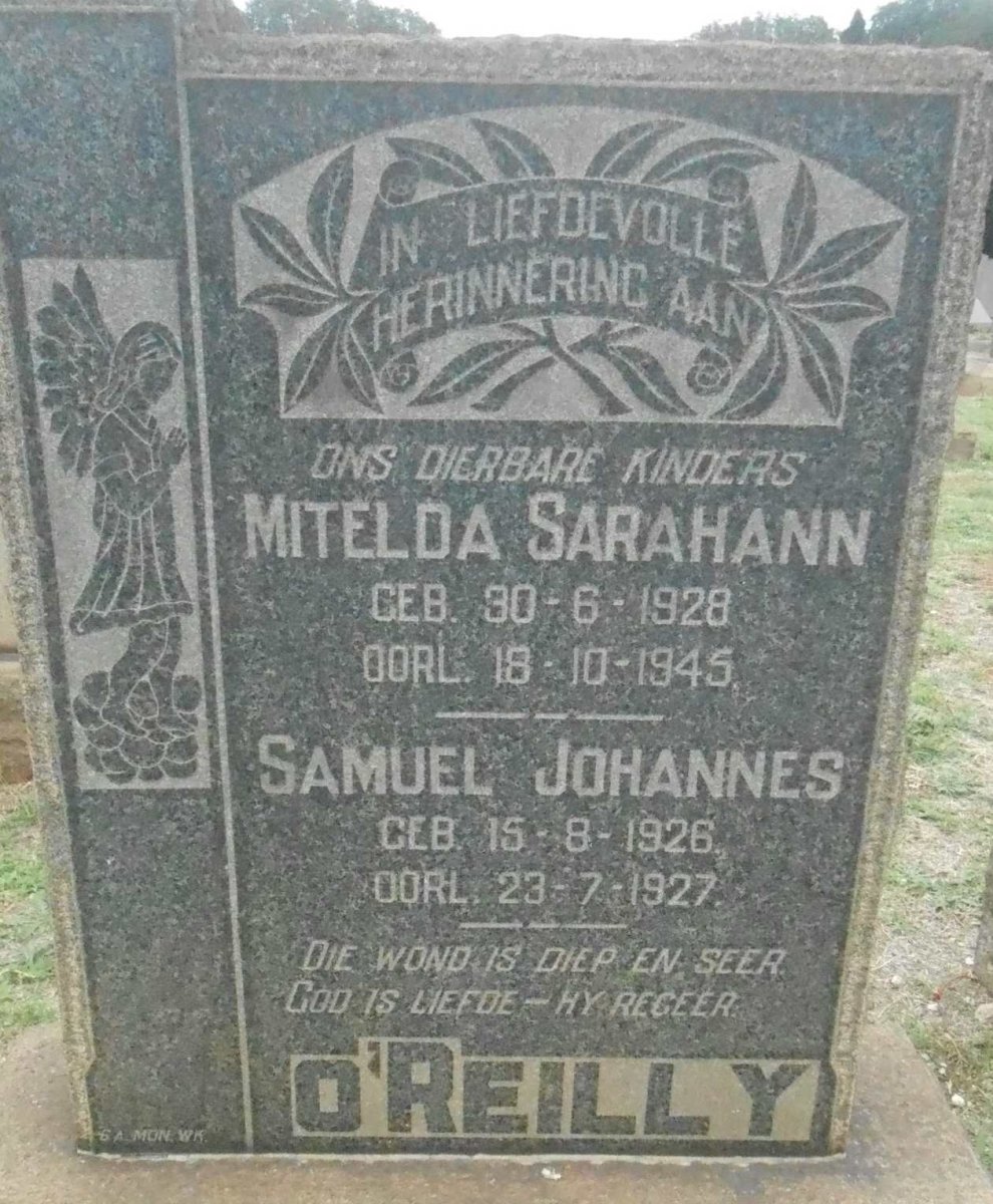 O'REILLY Samuel Johannes 1926-1927 &amp; Mitelda Sarahann 1928-1945