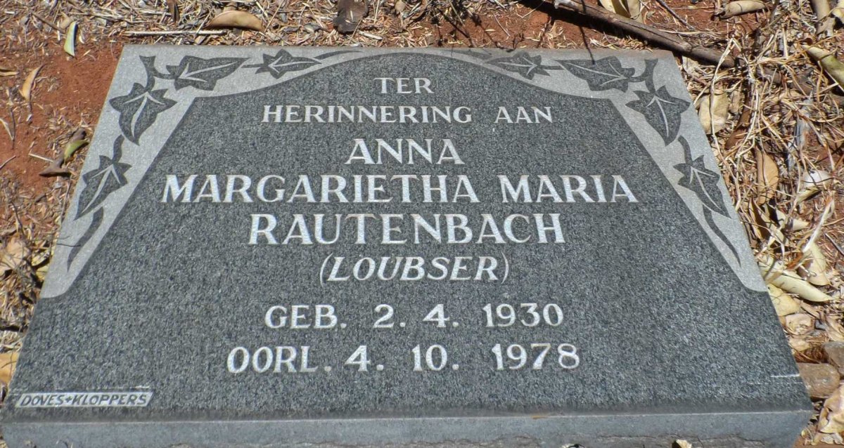 RAUTENBACH Anna Margarietha Maria LOUBSER 1930-1978