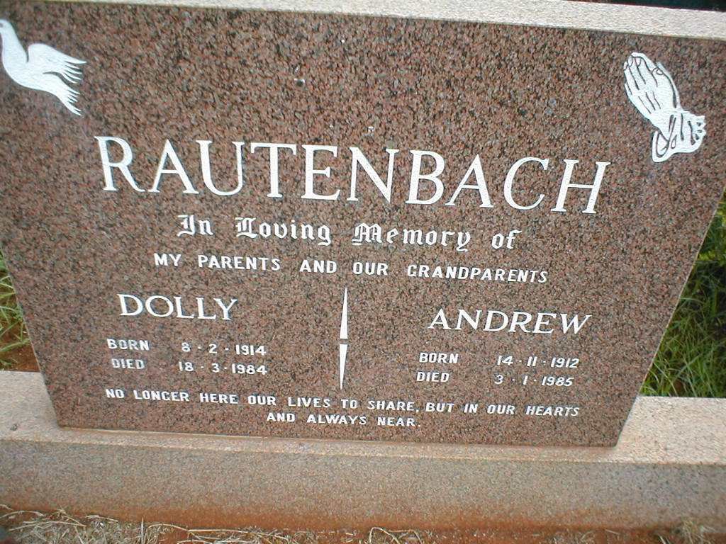RAUTENBACH Andrew 1912-1985 &amp; Dolly 1914-1984