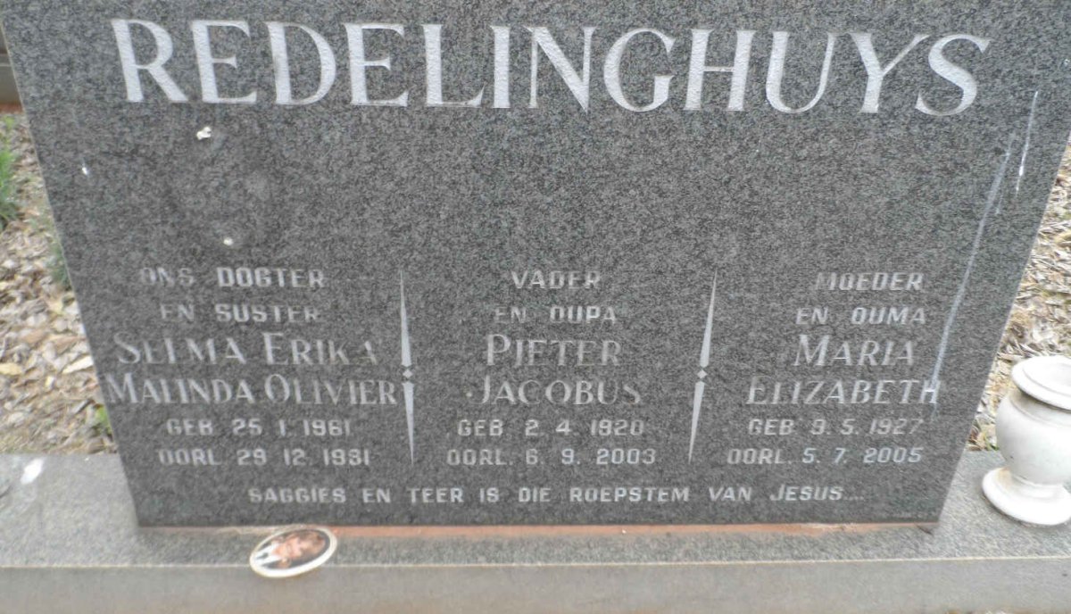 REDELINGHUYS Pieter Jacobus 1920-2003 &amp; Maria Elizabeth 1927-2005 :: REDELINGHUYS Selma Erika Malinda Olivier 1961-1981