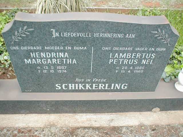 SCHIKKERLING  Lambertus Petrus Nel 1885-1960 &amp; Hendrina Margaretha 1887-1974