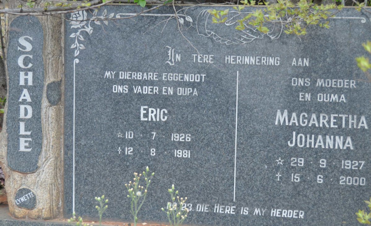SCHADLE Eric 1926-1981 &amp; Magaretha Johanna 1927-2000