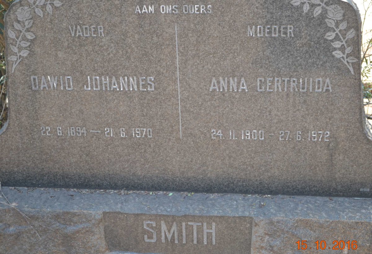 SMITH Dawid Johannes 1894-1970 &amp; Anna Gertruida 1900-1972