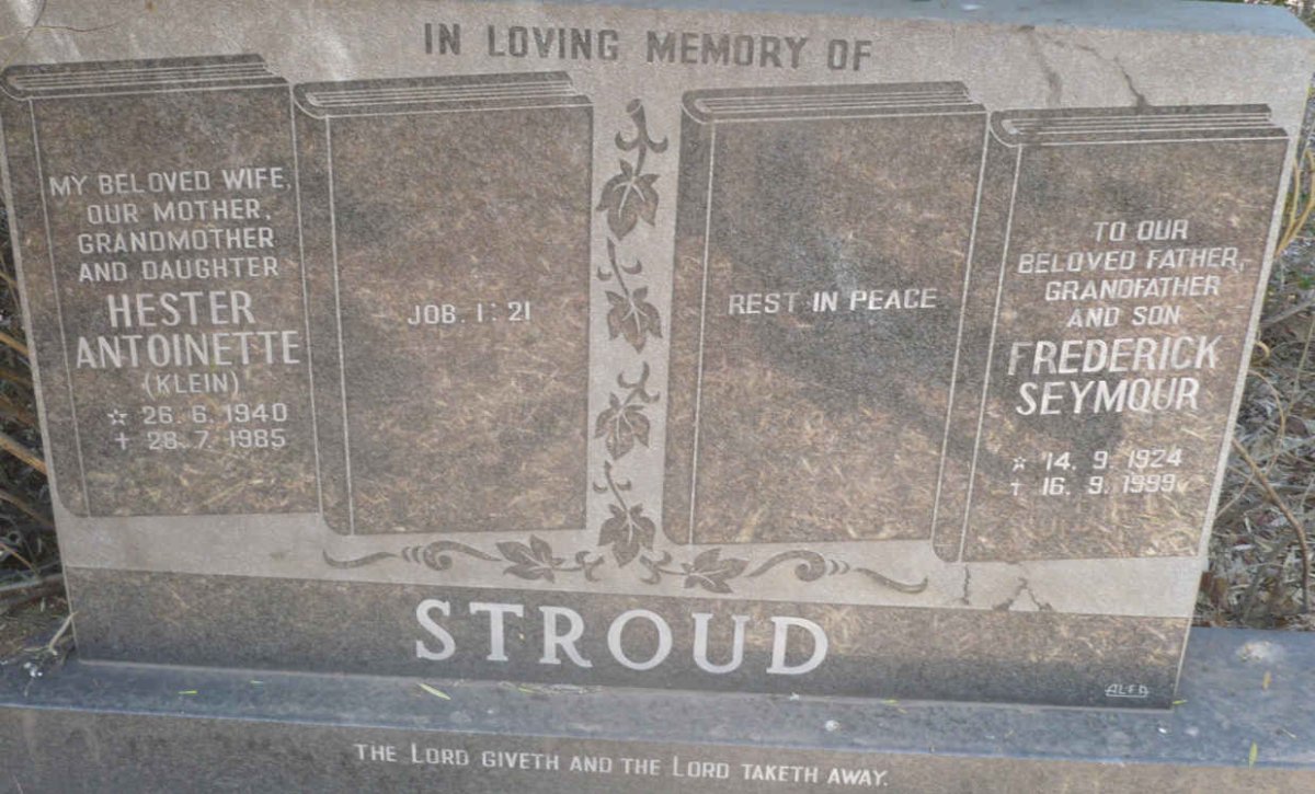 STROUD Frederick Seymour 1924-1999 &amp; Hester Antoinette KLEIN 1940-1985