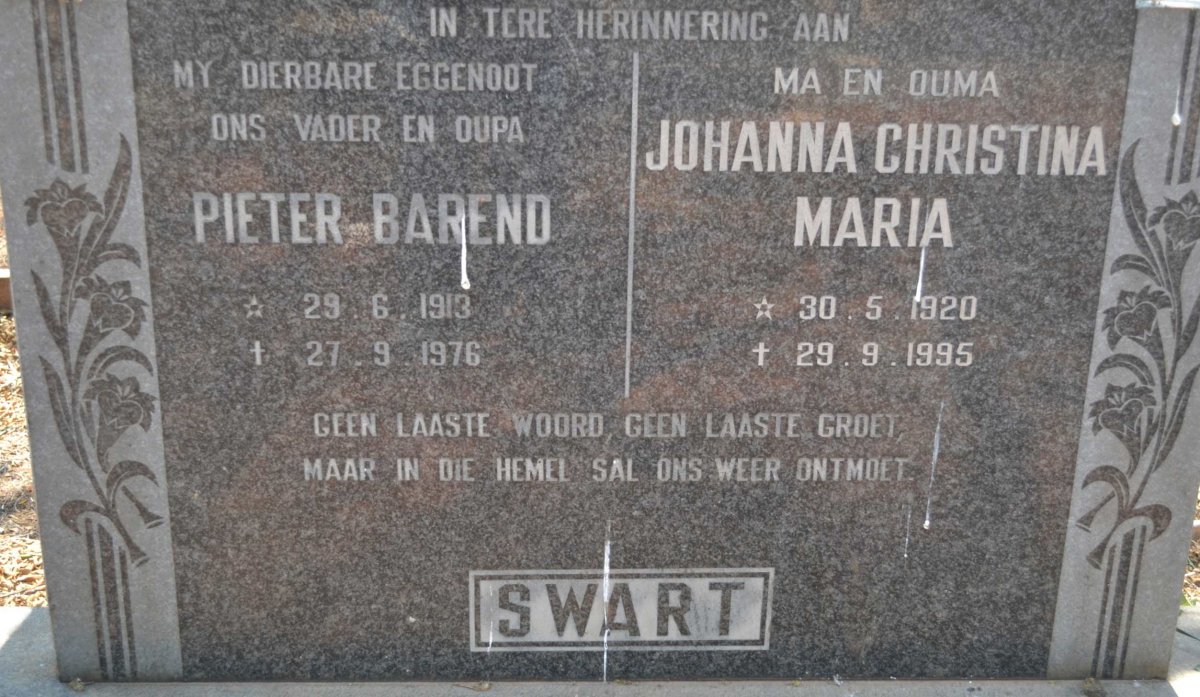 SWART Pieter Barend 1913-1976 &amp; Johanna Christina Maria 1920-1995