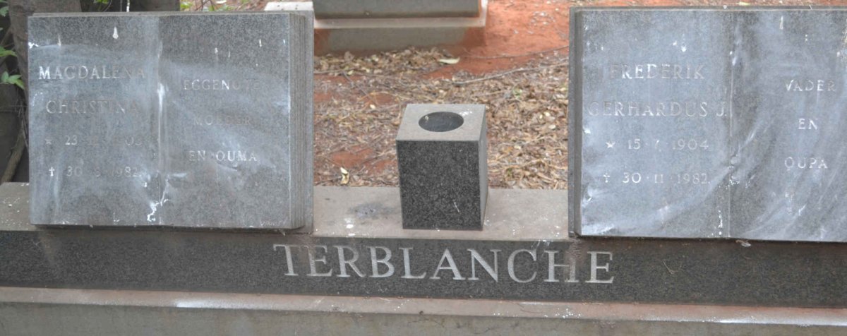 TERBLANCHE Frederik Gerhardus J. 1904-1982 &amp; Magdalena Christina 1903-1982