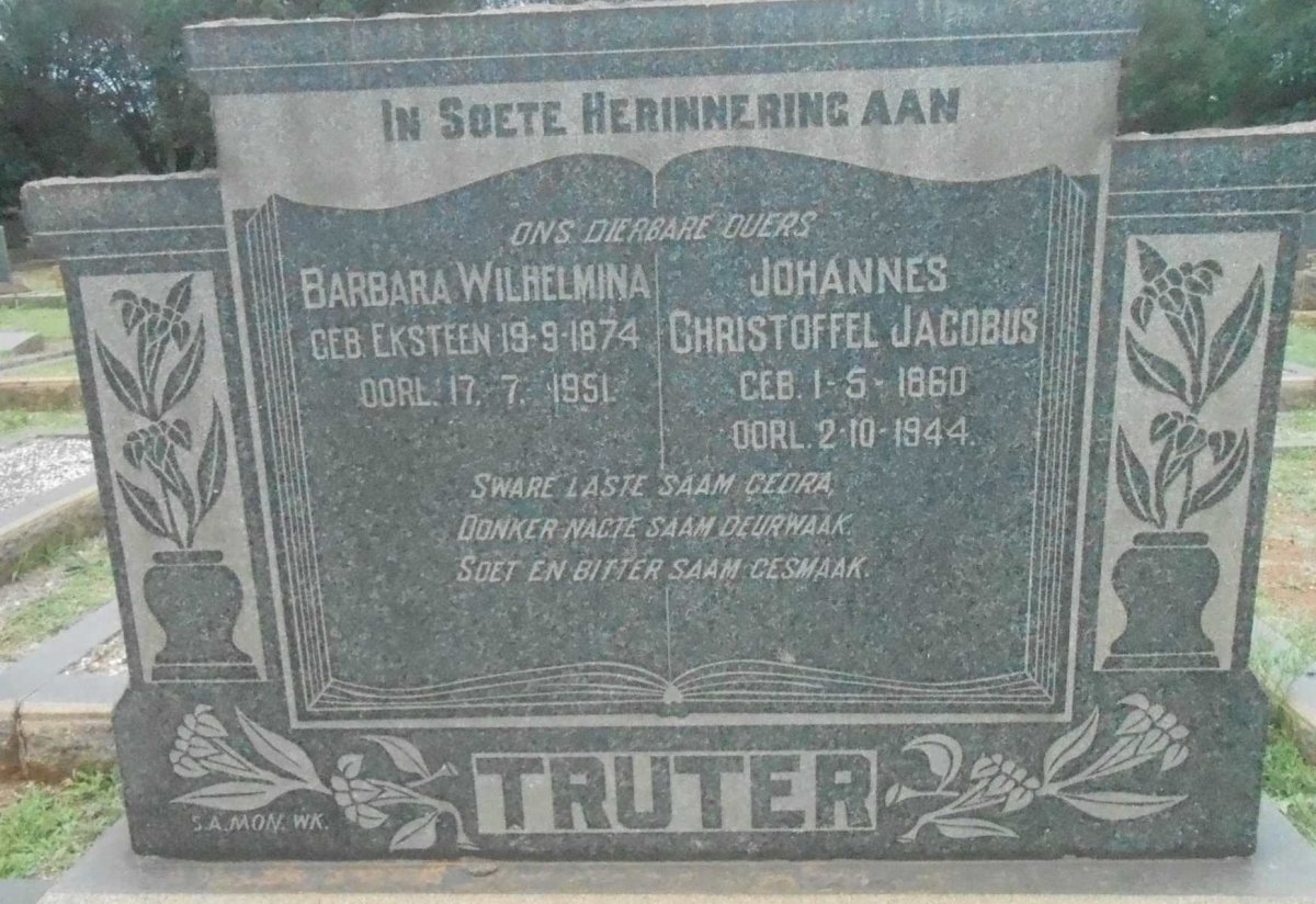 TRUTER Johannes Christoffel Jacobus 1860-1944 &amp; Barbara Wilhelmina EKSTEEN 1874-1951