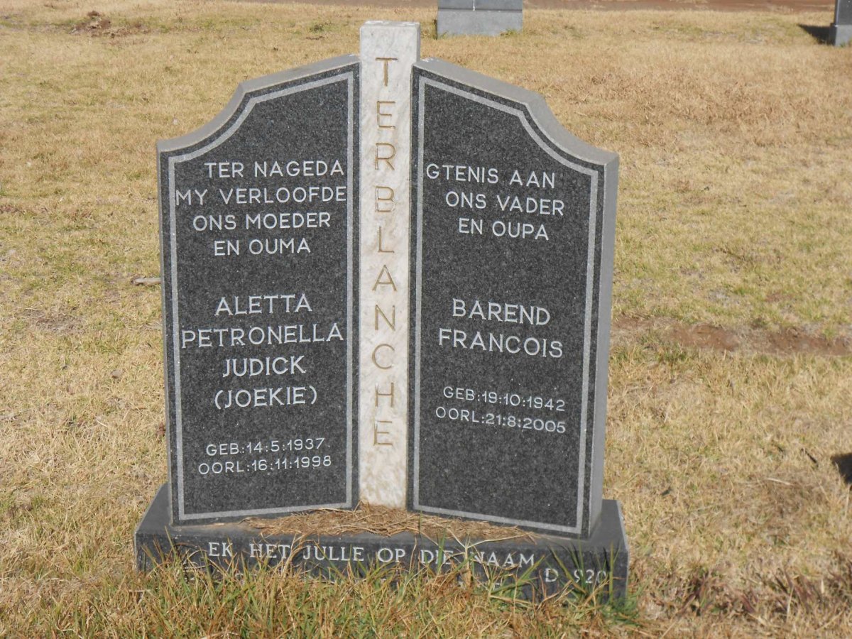 TERBLANCHE Barend Francois 1942-2005 &amp; Aletta Petronella Judick 1937-1998